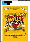 Nous c'est vous - Laurette Théâtre Avignon - Grande salle