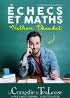 Nathan Chaudat dans Échecs et maths - La Comédie de Toulouse