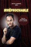 Matth la Broche dans Irréprochable - Le Paris de l'Humour