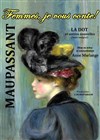 Maupassant : Femmes, je vous conte... - Carré Rondelet Théâtre