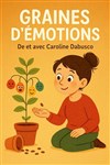 Graines d'émotions - Marelle des Teinturiers