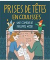 Prises de têtes en coulisses - Marelle des Teinturiers