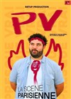 PV dans Presque vrai - La Scène Parisienne - Salle 2