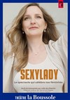 Sexylady - Théâtre La Boussole - petite salle