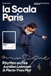 Rhythm on fire : Aurélien Lehmann & Pierre-Yves Plat - La Scala Paris - Grande Salle