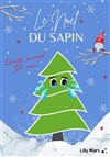 Le noël du sapin - La Comédie de Nîmes