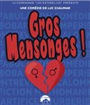 Gros mensonges ! - L'Oiseau Lyre
