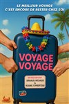 Voyage voyage - Théâtre de l'Observance - salle 1