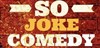 So Joke Comedy Club - Le Silas