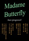 Madame butterfly - A la conquête de l'espace - Anis Gras