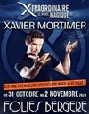 Xtraordinaire Xavier Mortimer - Folies Bergère