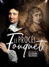 Le Procès Fouquet - Théâtre Beaux Arts Tabard