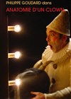 Festival de clown : Anatomie d'un clown - Théâtre Beaux Arts Tabard