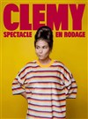 Clemy Deluxe en rodage - Le Lieu