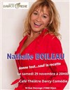 Nathalie Boileau donne tout sauf la recette - Le Darcy Comédie