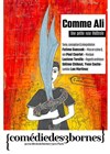 Comme Ali - Comédie des 3 Bornes