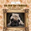 Un air de famille - Théâtre Le Mille-Feuille