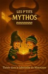 Les P'tits Mythos : Thésée dans le labyrinthe du Minotaure - Théâtre Le Petit Manoir