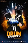 Drum Brothers by Les Frères Colle - La Cité Nantes Events Center - Auditorium 800