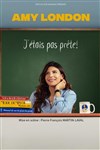 Amy London dans J'étais pas prête ! - La Compagnie du Café-Théâtre - Grande Salle