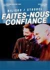 Faites-Nous Confiance - Théâtre BO Saint Martin