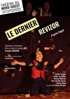 Le dernier Revizor - Théâtre du Nord-Ouest