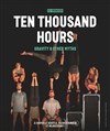 Ten Thousand Hours - Théâtre Romain Rolland - Salle Jacques Lecoq