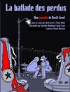 La ballade des perdus - Théâtre de l'Optimist