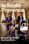 Quatuor Elmire : Beyond the Limits - La Scala Provence - salle 200
