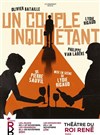 Un couple inquiétant - Théâtre du Roi René - Paris