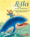 Leïla et la baleine - La Cachette des 3 Chardons