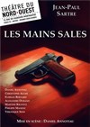 Les mains sales - Théâtre du Nord-Ouest