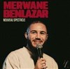 Merwane Benlazar | Nouveau spectacle - Comédie de Saint Etienne