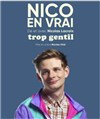 Nicolas Lacroix dans Trop Gentil - Maison Du Temps Libre - Salle Muriel Robin