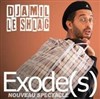 Djamil le Shlag dans Exode(s) - La Forge