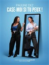 Pauline Dez dans Case moi si tu peux ! - Le Paris de l'Humour