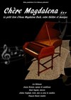 Chère Magdaléna - Archipel Théâtre