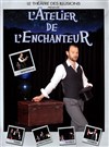 L'Atelier de l'Enchanteur - Théâtre Acte 2