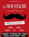 La Moustache - Espace Jean Ferrat