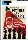 Mythes en thérapie - Laurette Théâtre
