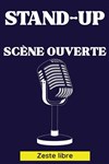Scène ouverte stand-up - Café Théâtre Le Citron Bleu