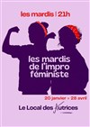 Les Mardis de l'Impro Féministe - Le Local des Autrices