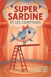 Super Sardine et les comptines - Comédie de Grenoble