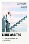 Jean-Benoît Diallo dans Libre Arbitre - Théâtre Le Colbert
