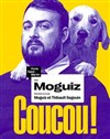 Moguiz dans Coucou ! - Théâtre de la Porte Saint Martin
