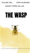 The Wasp - Théâtre Pixel