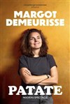 Margot Demeurisse dans Patate - Théâtre à l'Ouest Caen