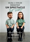 Olga et Colin présentent un Spectacle Tout Court - La Nouvelle Seine