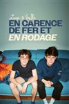 Lucas et Veufla dans En carence de fer et en rodage - Théâtre à l'Ouest Caen