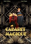 Le cabaret magique 1920 - Café Théâtre le Flibustier